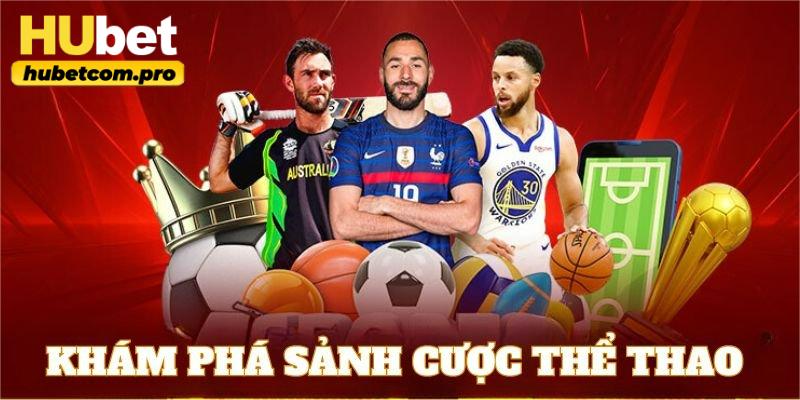 Trang Cá Cược Thể Thao HUBET Đón Đầu Xu Hướng Kèo 2025 3 Trang cá cược thể thao HUBET sở hữu nhiều loại kèo đình đám và hấp dẫn